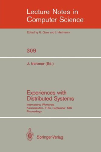 خرید و دانلود نسخه کامل کتاب Experiences with Distributed Systems: International Workshop Kaiserslautern  FRG  September