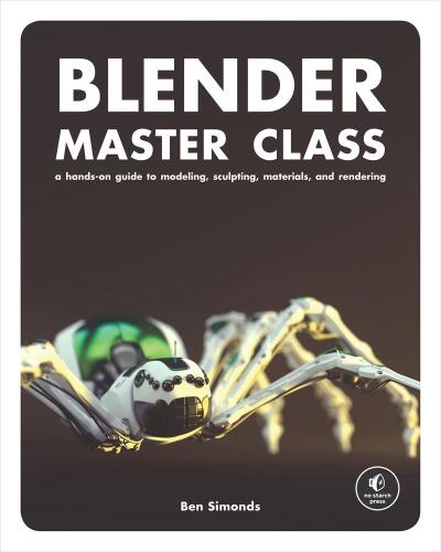 خرید و دانلود نسخه کامل کتاب Blender Master Class: A Hands-On Guide to Modeling  Sculpting  Materials  and Rendering
