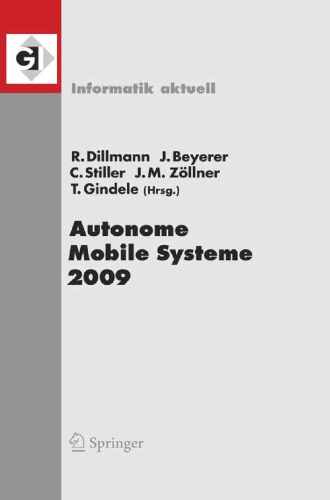خرید و دانلود نسخه کامل کتاب Autonome Mobile Systeme 2009 (21. Fachgesprach Karlsruhe  3. 4. Dezember 2009) (Reihe: Info
