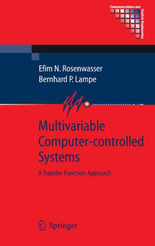 خرید و دانلود نسخه کامل کتاب Multivariable Computer-Controlled Systems: A Transfer Function Approach (Communications and