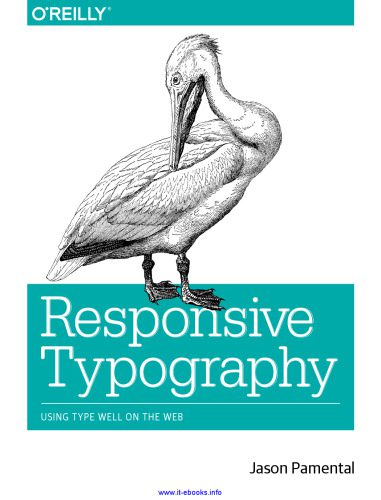 خرید و دانلود نسخه کامل کتاب Responsive Typography: Using Type Well on the Web