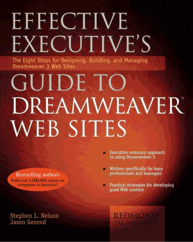 خرید و دانلود نسخه کامل کتاب Effective Executive s Guide to Dreamweaver Web Sites: The Eight Steps for Designing  Buildi