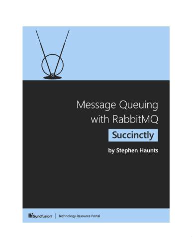 خرید و دانلود نسخه کامل کتاب Message Queuing with RabbitMQ Succinctly