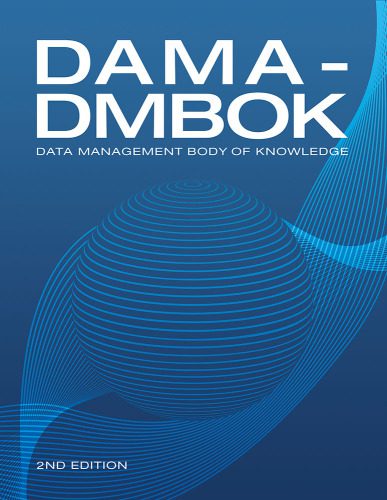 خرید و دانلود نسخه کامل کتاب DAMA-DMBOK (2nd Edition): Data Management Body of Knowledge