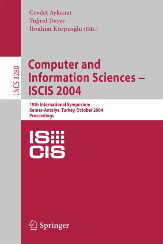 خرید و دانلود نسخه کامل کتاب Computer and Information Sciences – ISCIS 2004: 19th International Symposium  Kemer-Antalya
