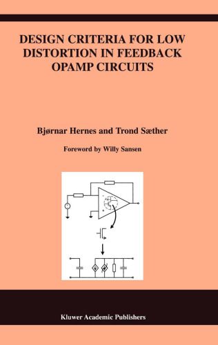 خرید و دانلود نسخه کامل کتاب Design Criteria for Low Distortion in Feedback Opamp Circuits (The International Series in