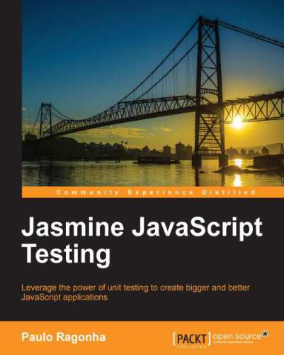 خرید و دانلود نسخه کامل کتاب JavaScript Testing: Leverage the power of unit testing to create bigger and better JavaScri
