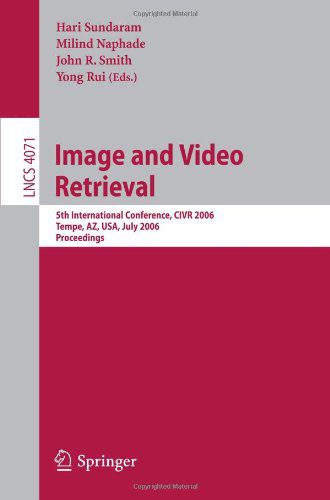 خرید و دانلود نسخه کامل کتاب Image and Video Retrieval: 5th International Conference  CIVR 2006  Tempe  AZ  USA  July 13