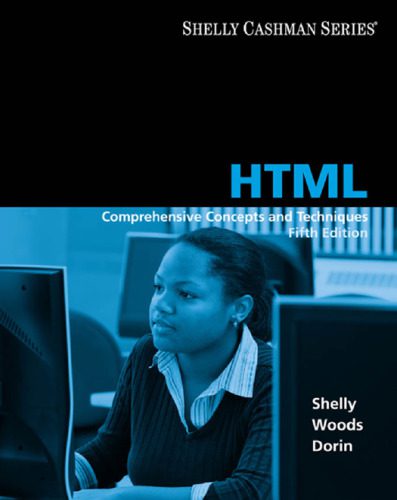خرید و دانلود نسخه کامل کتاب HTML: Comprehensive Concepts and Techniques   Fifth Edition (Shelly Cashman)