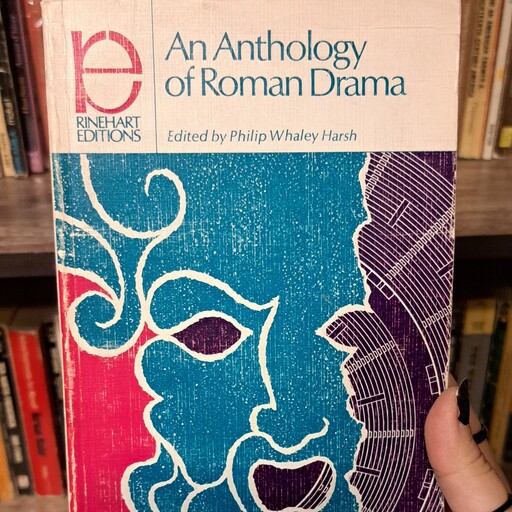 کتاب زبان اصلی An Anthology Of Roman Drama Edited by Philip Whaley Harsh اورجینال زبان انگلیسی 