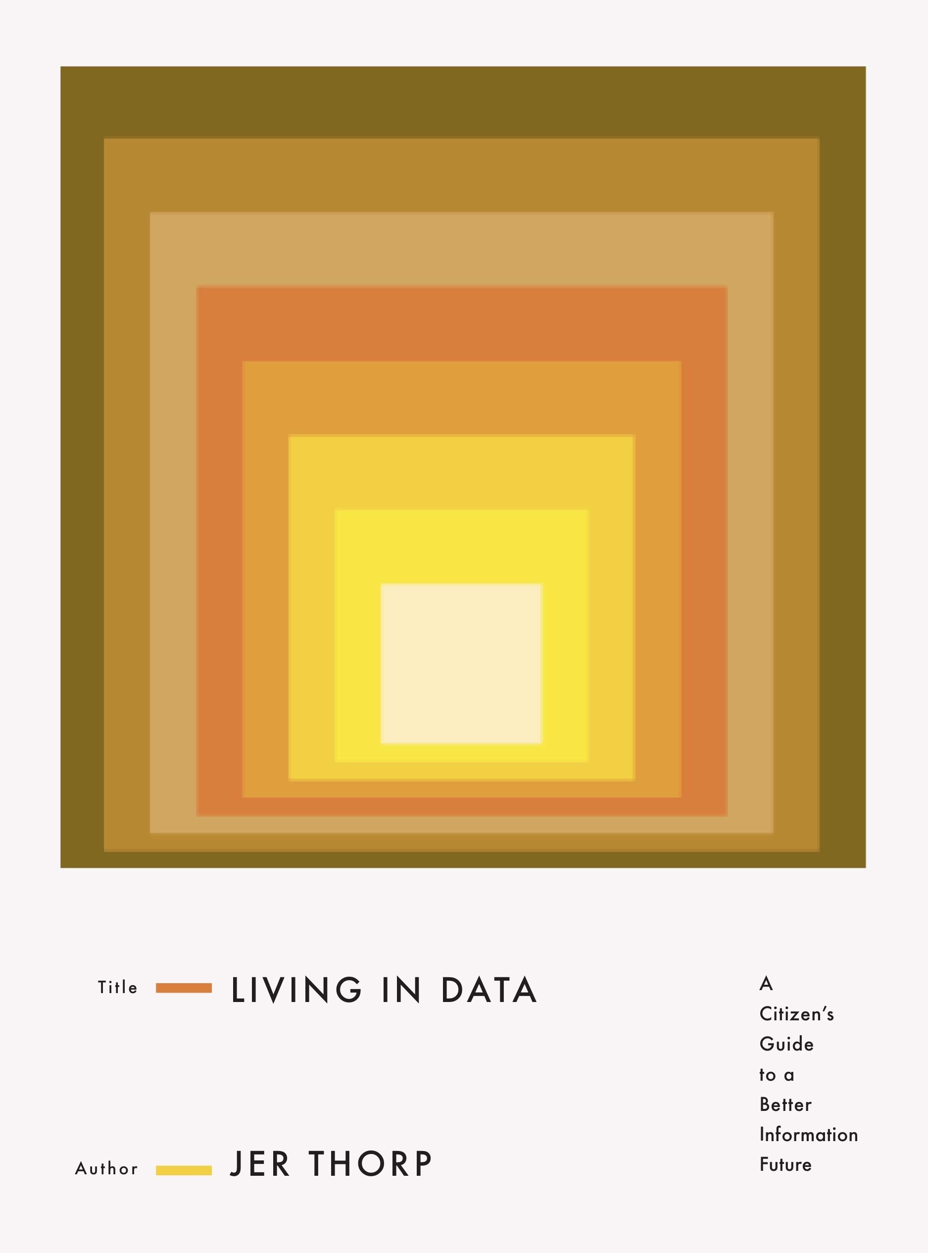 خرید و دانلود نسخه کامل کتاب Living in Data: A Citizen s Guide to a Better Information Future فایل مجازی و دانلودی