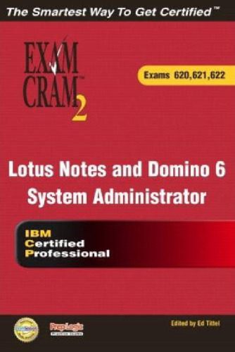 خرید و دانلود نسخه کامل کتاب Lotus Notes and Domino 6 System Administrator Exam Cram 2 فایل مجازی و دانلودی