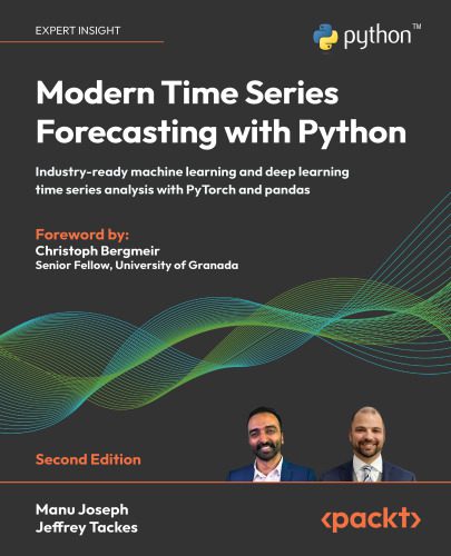 خرید و دانلود نسخه کامل کتاب Modern Time Series Forecasting with Python: Industry-ready machine learning and deep learni