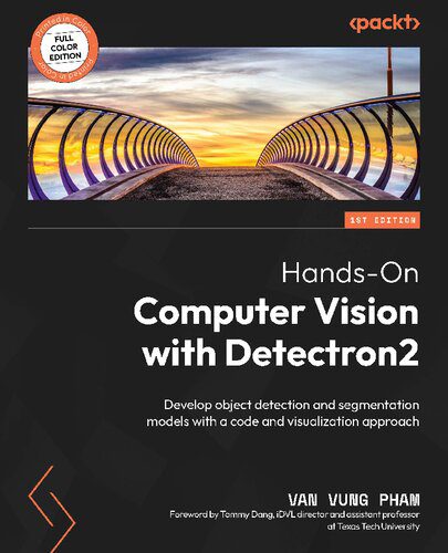 خرید و دانلود نسخه کامل کتاب Hands-On Computer Vision with Detectron2: Develop object detection and segmentation models