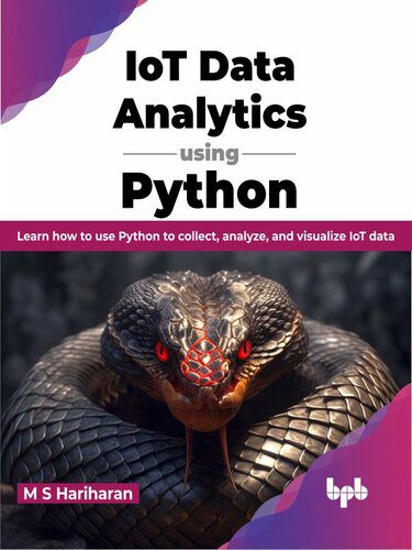 خرید و دانلود نسخه کامل کتاب IoT Data Analytics using Python: Learn how to use Python to collect  analyze  and visualize