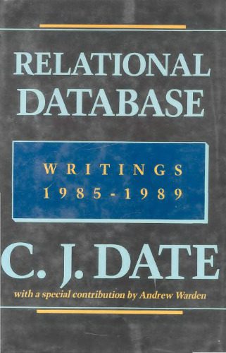خرید و دانلود نسخه کامل کتاب Relational Database Writings 1985-1989 فایل مجازی و دانلودی