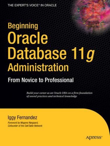 خرید و دانلود نسخه کامل کتاب Beginning Oracle Database 11g Administration: From Novice to Professional فایل مجازی و دانل