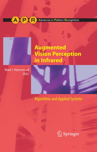 خرید و دانلود نسخه کامل کتاب Augmented Vision Perception in Infrared: Algorithms and Applied Systems