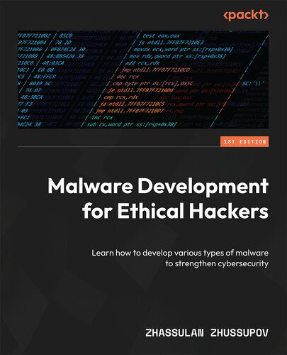 خرید و دانلود نسخه کامل کتاب Malware Development for Ethical Hackers: Learn how to develop various types of malware to s