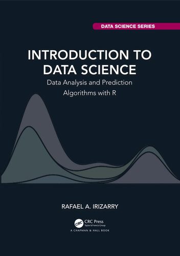خرید و دانلود نسخه کامل کتاب Introduction to Data Science: Data Analysis and Prediction Algorithms with R