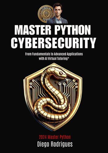 خرید و دانلود نسخه کامل کتاب Master Python Cybersecurity 2024 فایل مجازی و دانلودی