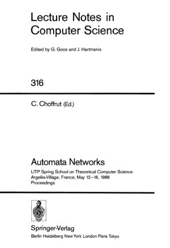 خرید و دانلود نسخه کامل کتاب Automata Networks: LITP Spring School on Theoretical Computer Science Argelès-Village  Fran