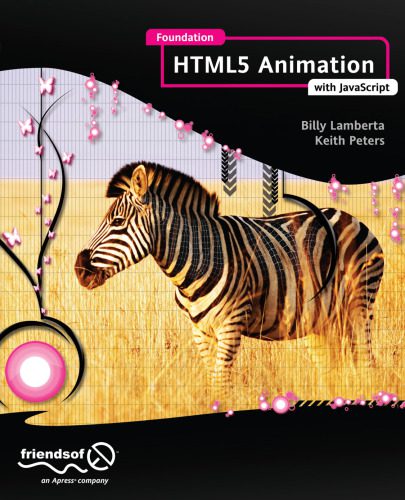 خرید و دانلود نسخه کامل کتاب Foundation HTML5 Animation with JavaScript