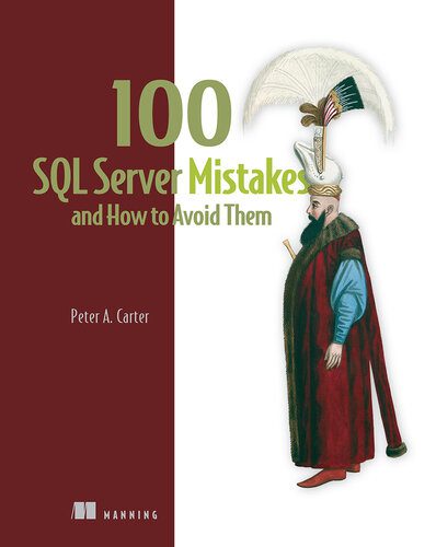 خرید و دانلود نسخه کامل کتاب 100 SQL Server Mistakes and How to Avoid Them فایل مجازی و دانلودی