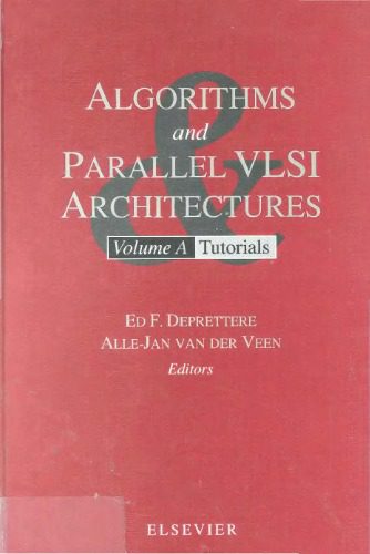 خرید و دانلود نسخه کامل کتاب Algorithms and Parallel Vlsi Architectures/Vols. A and B