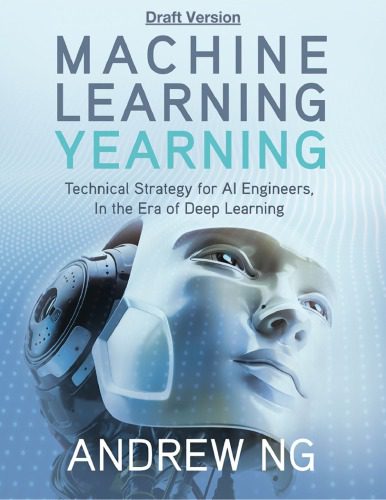 خرید و دانلود نسخه کامل کتاب Machine Learning Yearning (Draft Version) فایل مجازی و دانلودی