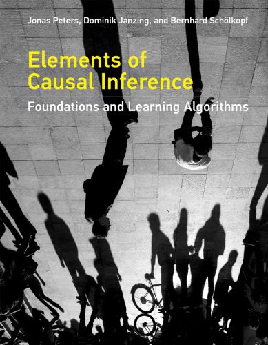 خرید و دانلود نسخه کامل کتاب Elements of Causal Inference: Foundations and Learning Algorithms فایل مجازی و دانلودی
