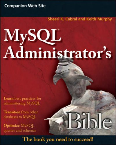 خرید و دانلود نسخه کامل کتاب MySQL Administrator s Bible (Bible (Wiley)) فایل مجازی و دانلودی