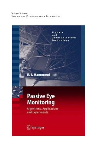 خرید و دانلود نسخه کامل کتاب Passive Eye Monitoring: Algorithms  Applications and Experiments