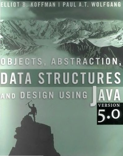 خرید و دانلود نسخه کامل کتاب Objects  Abstraction  Data Structures and Design: Using Java version 5.0 فایل مجازی و دانلو