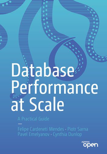 خرید و دانلود نسخه کامل کتاب Database Performance at Scale: A Practical Guide فایل مجازی و دانلودی
