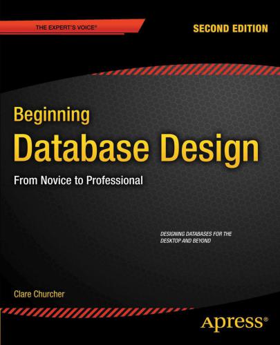 خرید و دانلود نسخه کامل کتاب Beginning Database Design: From Novice to Professional  2 edition فایل مجازی و دانلودی