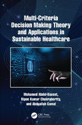 خرید و دانلود نسخه کامل کتاب Multi-Criteria Decision Making Theory and Applications in Sustainable Healthcare فایل مجازی