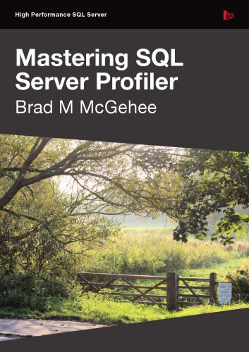 خرید و دانلود نسخه کامل کتاب Mastering SQL Server Profiler فایل مجازی و دانلودی
