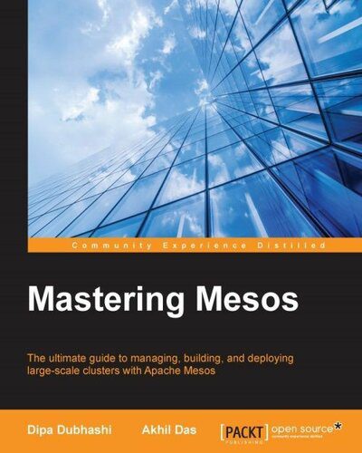 خرید و دانلود نسخه کامل کتاب Mastering Mesos: The ultimate guide to managing  building  and deploying large-scale cluste