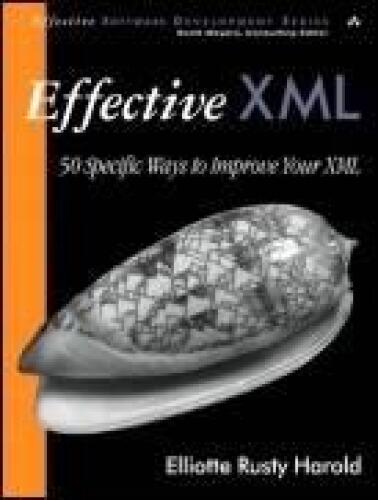 خرید و دانلود نسخه کامل کتاب Effective XML: 50 Specific Ways to Improve Your XML