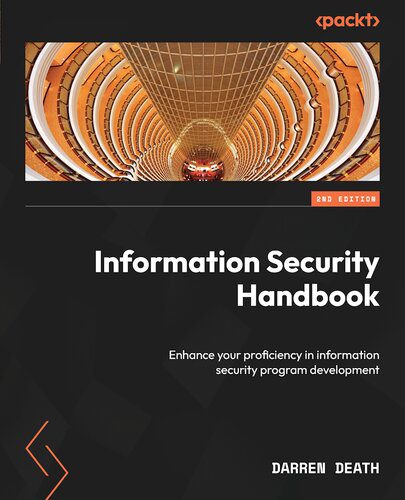 خرید و دانلود نسخه کامل کتاب Information Security Handbook: Enhance your proficiency in information security program dev