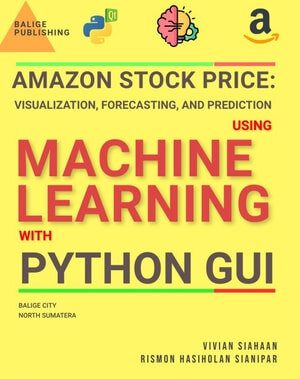 خرید و دانلود نسخه کامل کتاب AMAZON STOCK PRICE: VISUALIZATION  FORECASTING  AND PREDICTION USING MACHINE LEARNING WITH