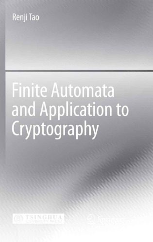 خرید و دانلود نسخه کامل کتاب Finite automata and application to cryptography فایل مجازی و دانلودی