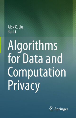 خرید و دانلود نسخه کامل کتاب Algorithms for Data and Computation Privacy فایل مجازی و دانلودی