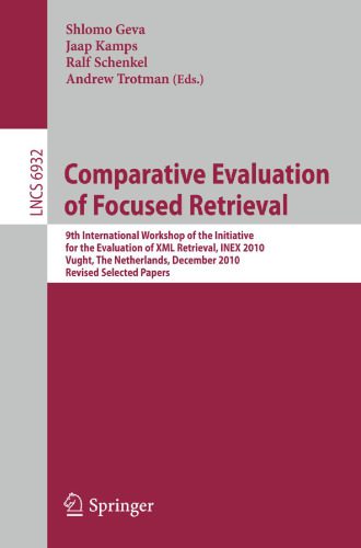 خرید و دانلود نسخه کامل کتاب Comparative Evaluation of Focused Retrieval: 9th International Workshop of the Inititative