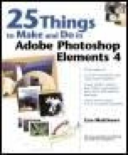 خرید و دانلود نسخه کامل کتاب 25 Things to Make and Do in Adobe Photoshop Elements 4 فایل مجازی و دانلودی