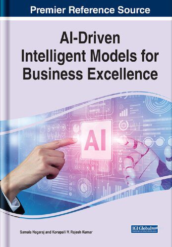 خرید و دانلود نسخه کامل کتاب AI-Driven Intelligent Models for Business Excellence فایل مجازی و دانلودی
