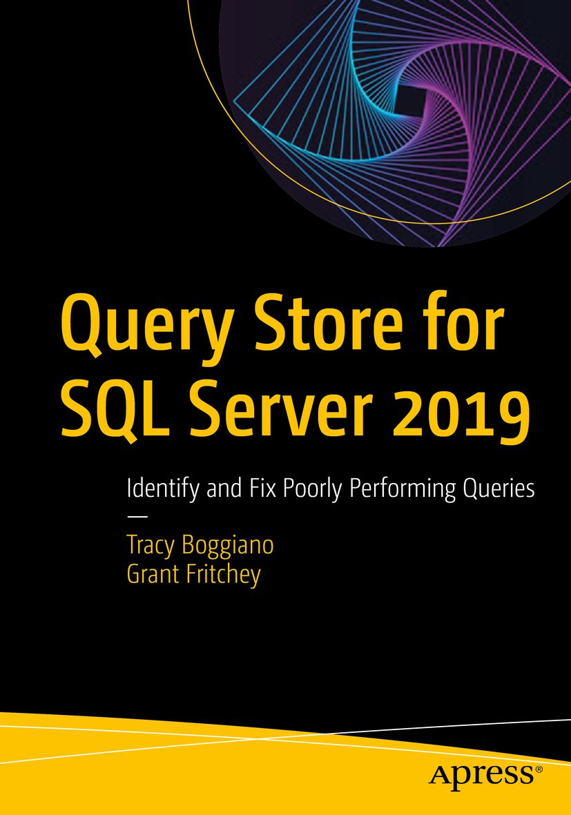 خرید و دانلود نسخه کامل کتاب Query Store for SQL Server 2019: Identify and Fix Poorly Performing Queries فایل مجازی و دا