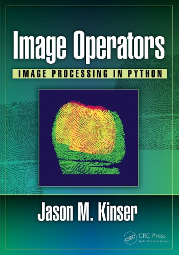 خرید و دانلود نسخه کامل کتاب Image Operators: Image Processing in Python فایل مجازی و دانلودی