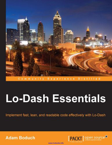 خرید و دانلود نسخه کامل کتاب Lo-Dash Essentials: Implement fast  lean  and readable code effectively with Lo-Dash